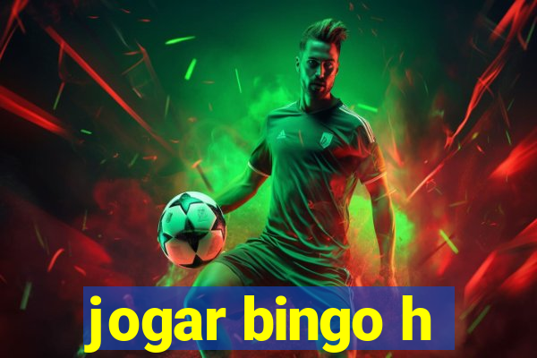 jogar bingo h